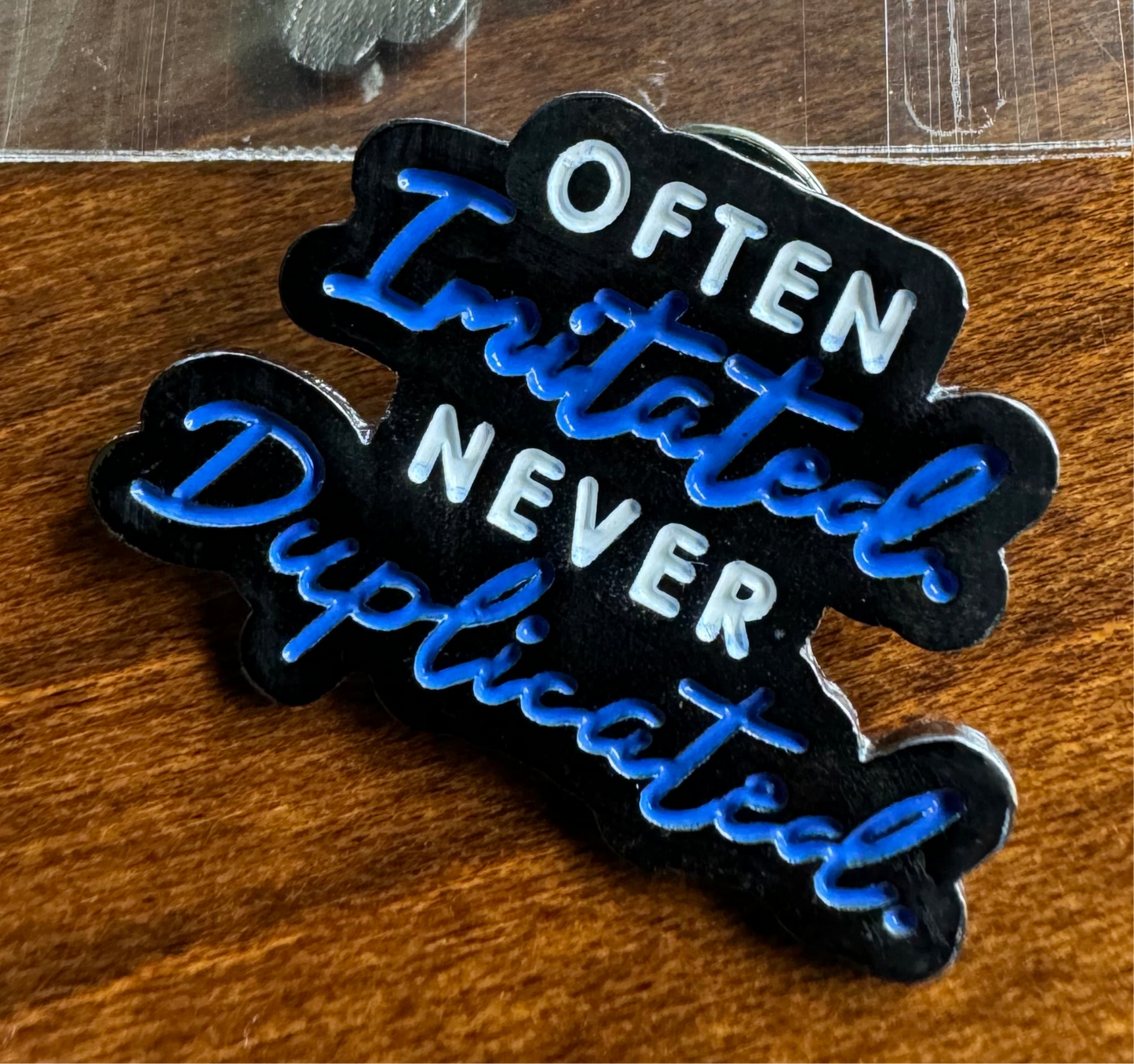Never Duplicated Lapel Pin