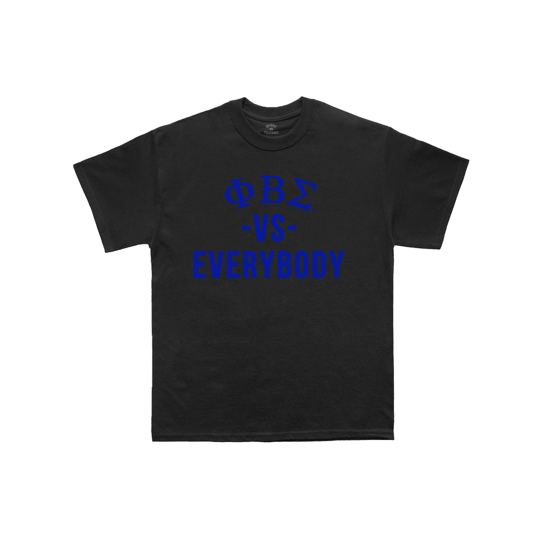 PHI BETA SIGMA vs Everybody T-Shirt (Black)